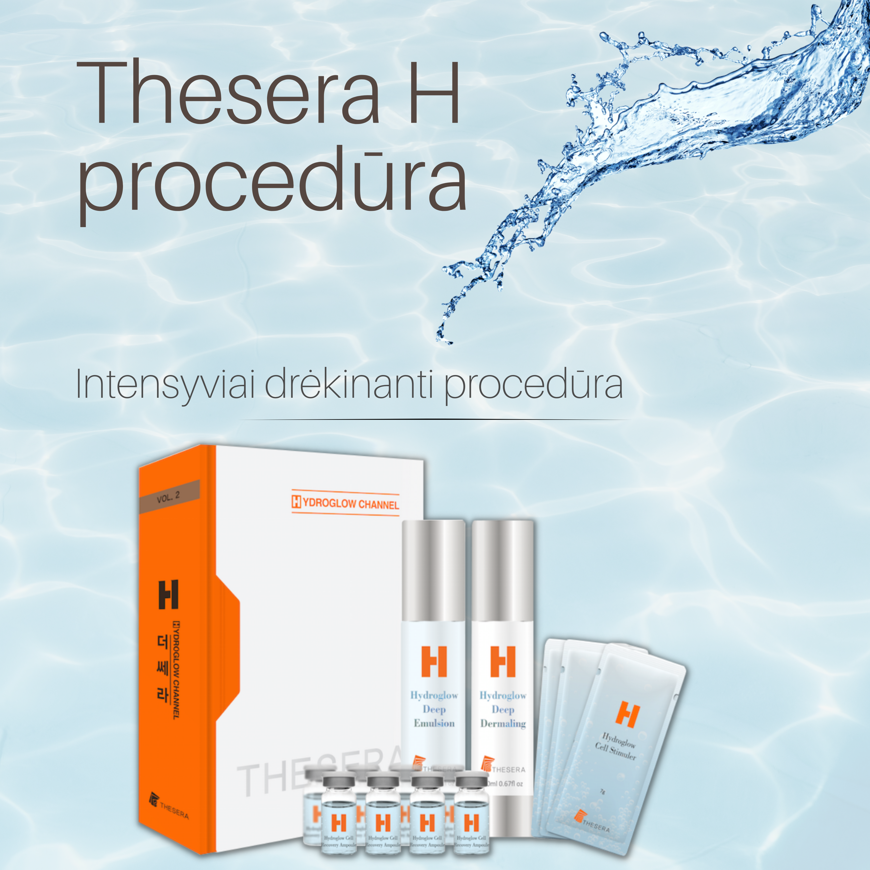 THESERA H itin drėkinanti ir skaistinanti veido procedūra